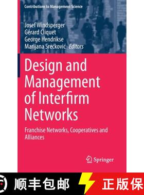 【3-4周达】Design and Management of Interfirm Networks : Franchise Networks, Cooperatives and Alliances [9783030292447]