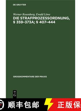 预订 Die Strafprozeßordnung, § 359-373a; § 407-444 [9783112623176]