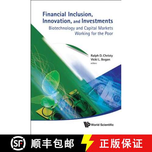【3-4周达】精装 FINANCIAL INCLUSION, INNOVATION, AND INVESTMENTS: BIOTECHNOLOGY AND CAPITAL MARKETS W... [9789814329934]
