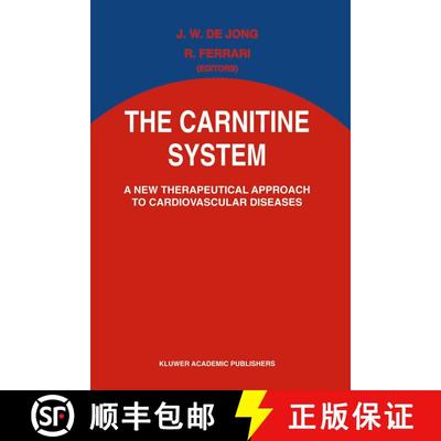 【3-4周达】The Carnitine System: A New Therapeutical Approach to Cardiovascular Diseases [9789401041225]