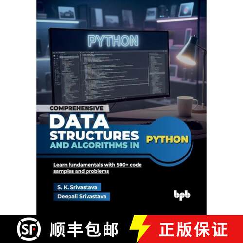 【3-4周达】Comprehensive Data Structures and Algorithms in Python: Learn fundamentals with 500+ code ... [9789365893229]
