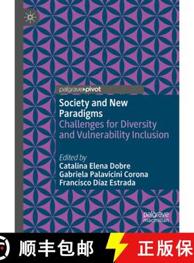 【3-4周达】Society and New Paradigms: Challenges for Diversity and Vulnerability Inclusion [9783031637223]