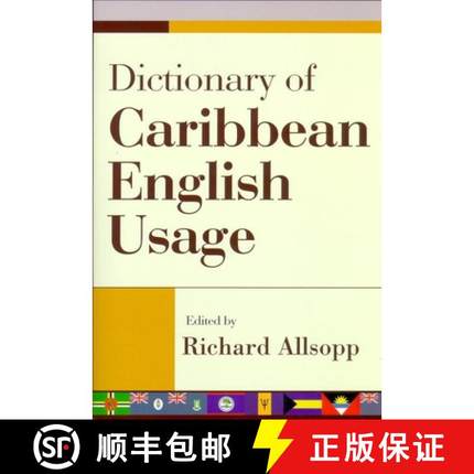 预订 Dictionary of Caribbean English Usage with a French and Spanish Supplement: - Dictionary of Cari... [9789766401450]