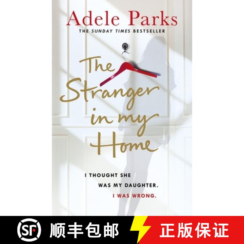 【3-4周达】The Stranger In My Home : The stunning domestic noir from the No. 1 Sunday Times bestselli... [9781472205520]