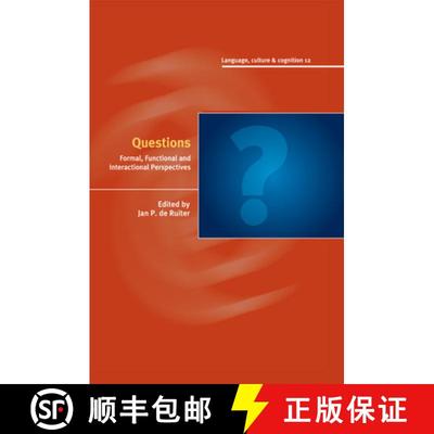 【3-4周达】Questions: Formal, Functional and Interactional Perspectives - Questions: Formal, Function... [9781107595613]