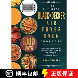 And Quick Recipes BLACK Fryer Cookbook Air Day DECKER 9781803203171 Fo... The 4周达 1000 Ultimate Flavorful Oven