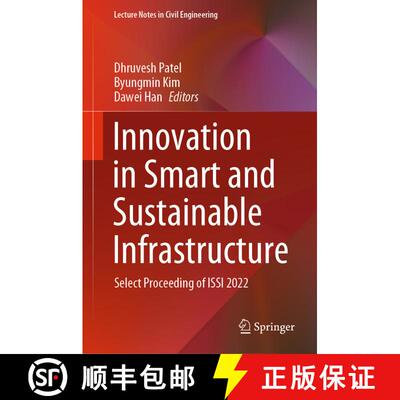 【3-4周达】Innovation in Smart and Sustainable Infrastructure: Select Proceeding of ISSI 2022 [9789819935567]