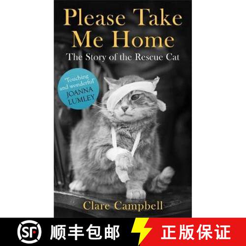 【3-4周达】Please Take Me Home: The Story of the Rescue Cat [9781472115706]