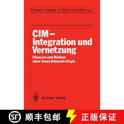 【3-4周达】CIM Integration und Vernetzung: Chancen und Risiken einer Innovationsstrategie [9783642934483]