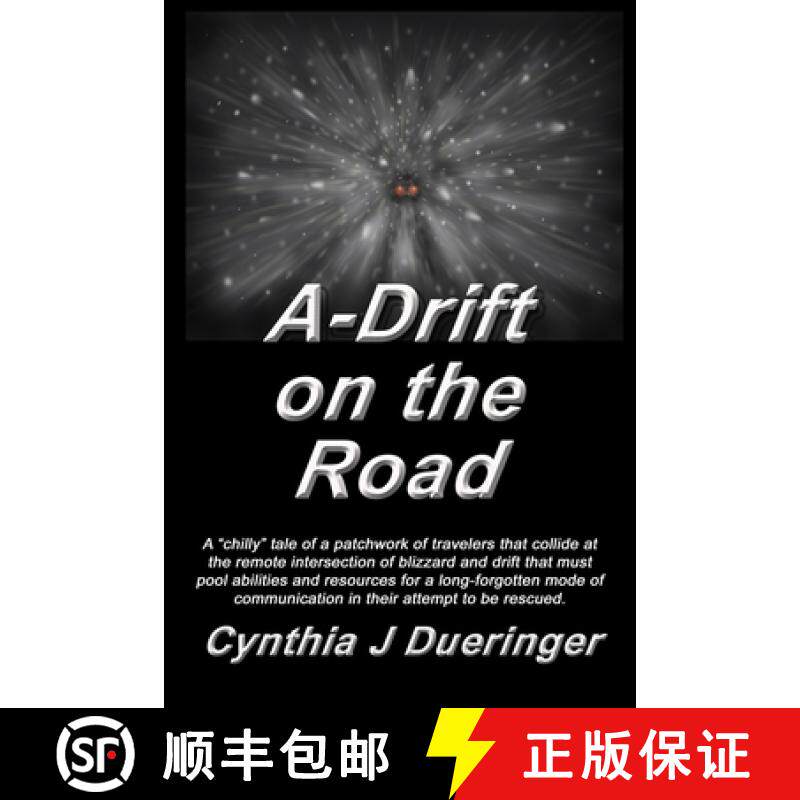 预订 A-Drift on the Road: A crazy tale of a patchwork of travelers with a mishmash of coping skills t... [9780999107829]