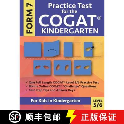 【3-4周达】Practice Test for the CogAT Kindergarten Form 7 Level 5/6: Gifted and Talented Test Prep f... [9780997768039]