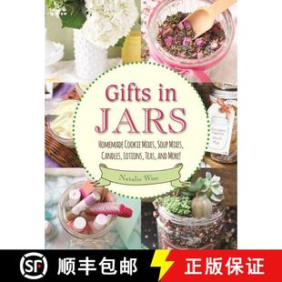 【3-4周达】Gifts in Jars: Homemade Cookie Mixes, Soup Mixes, Candles, Lotions, Teas, and More! [9781510719743]