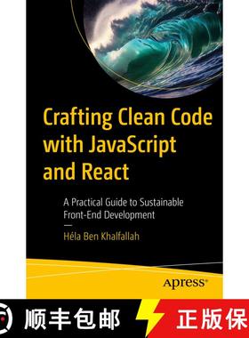 【3-4周达】Crafting Clean Code with JavaScript and React : A Practical Guide to Sustainable Front-End... [9798868810039]