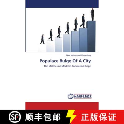 预订 Populace Bulge Of A City [9783659120411]