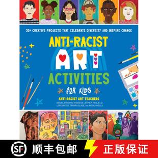 预订 Creative and Projects That Activities Kids ... 9780760381328 Art for Diversity Celebrate Inspire Racist Anti