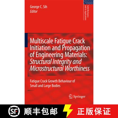 【3-4周达】精装 Multiscale Fatigue Crack Initiation and Propagation of Engineering Materials: Structu... [9781402085192]