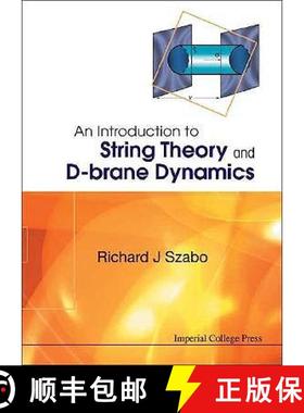 【3-4周达】Introduction To String Theory And D-brane Dynamics, An [9781860944277]