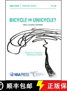 【3-4周达】Bicycle or Unicycle?: A Collection of Intriguing Mathematical Puzzles [9781470447595]