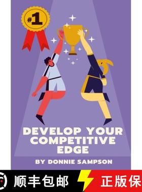 【3-4周达】Develop Your Competitive Edge: Win More Contests And Competitions By Having A Killer Instinct [9781304257697]