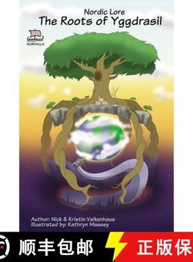 【3-4周达】Nordic Lore, The Roots of Yggdrasil: Freyja's Schoolhouse Library: Norse Mythology: Viking... [9781941442050]
