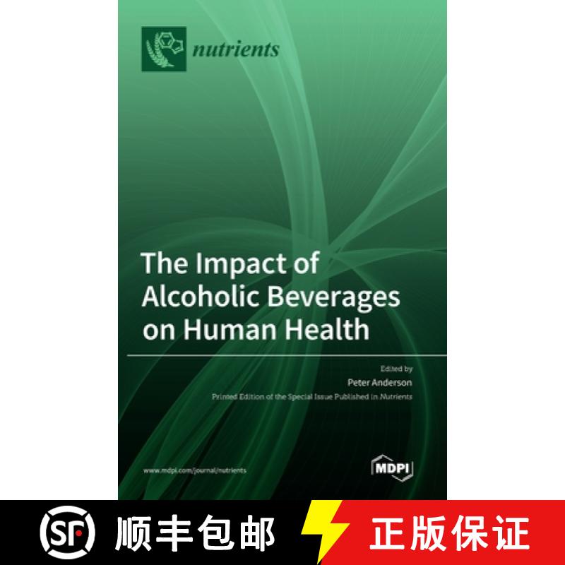 【2-3周达】The Impact of Alcoholic Beverages on Human Health [9783036541013]