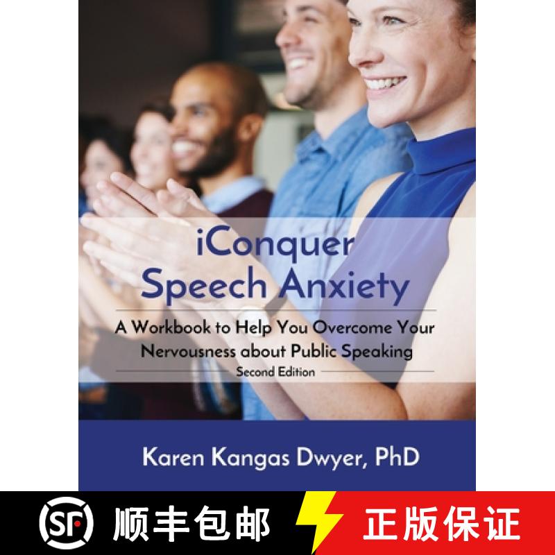 【3-4周达】iConquer Speech Anxiety: A Workbook to Help You Overcome Your Nervousness About Public Spe... [9780999206157]