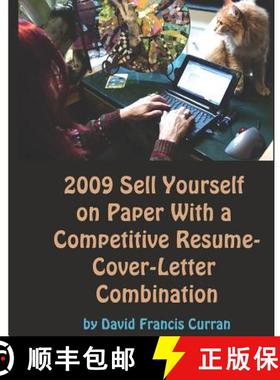 【3-4周达】2009 Sell Yourself On Paper With A Competitive Résumé-Cover-Letter Combination: The Ulti... [9781881417347]