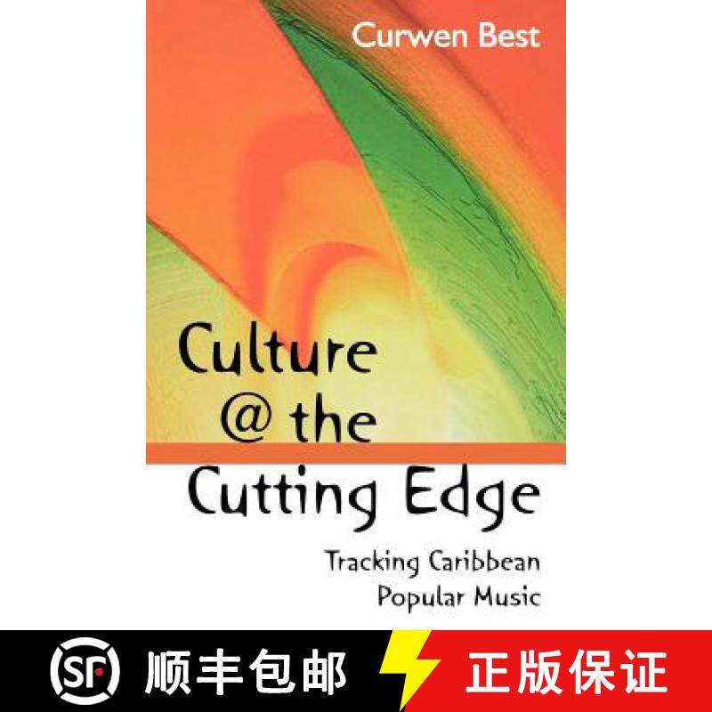 预订 Culture at the Cutting Edge: Tracking Caribbean Popular Music [9789766401245]