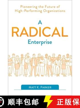【3-4周达】The Radically Collaborative Workplace: Six Week-In-The-Life Stories of Cutting-Edge Softwa... [9781950508006]