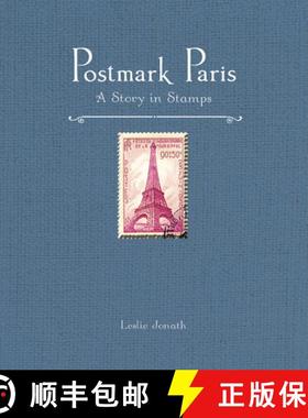 预订 Postmark Paris: A Story in Stamps [9781944903909]