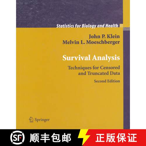 【3-4周达】精装 Survivial Analysis: Techniques for Censored and Truncated Data (Second Edition 2003) [9780387953991]