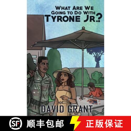 【3-4周达】What Are We Going to Do With Tyrone Jr.? [9781735794235]