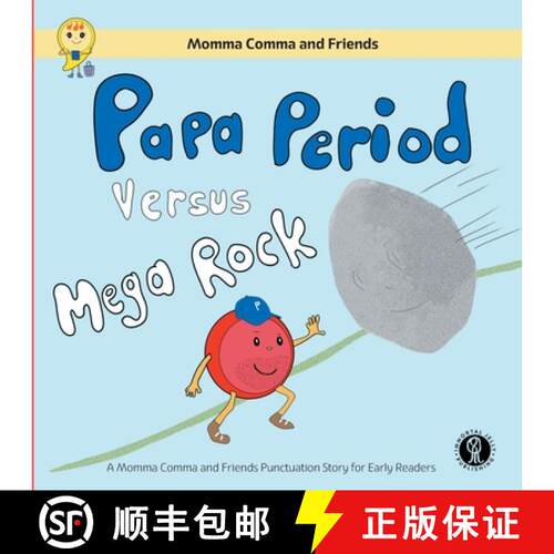 【3-4周达】Papa Period Versus Mega Rock: A Momma Comma and Friends Punctuation Story for Early Readers [9781737496144]