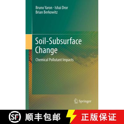 【3-4周达】Soil-Subsurface Change : Chemical Pollutant Impacts [9783642448027]