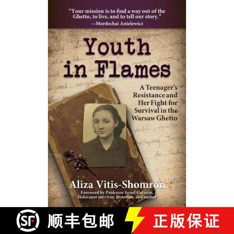 预订 Youth in Flames: A Teenager's Resistance and Her Fight for Survival in the Warsaw Ghetto [9781936840830]