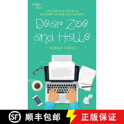 【3-4周达】Dear Zoe and Halle: Life Advice from a Mother to Her Daughters [9781982268428]