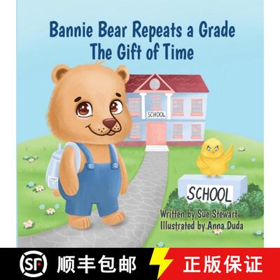 【3-4周达】Bannie Bear Repeats a Grade: The Gift of Time [9798987955796]