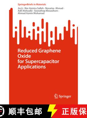 【3-4周达】Reduced Graphene Oxide for Supercapacitor Applications [9789819649297]