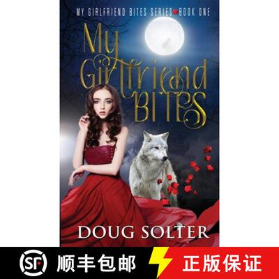 【3-4周达】My Girlfriend Bites: A Teen Paranormal Romance [9798987126301]