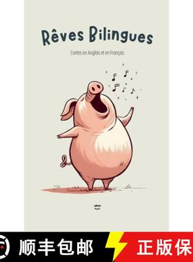 【3-4周达】Rêves Bilingues: Contes en Anglais et en Français [9798227561718]