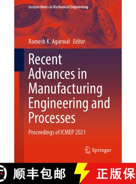 【3-4周达】Recent Advances in Manufacturing Engineering and Processes : Proceedings of ICMEP 2021 (1s... [9789811639333]