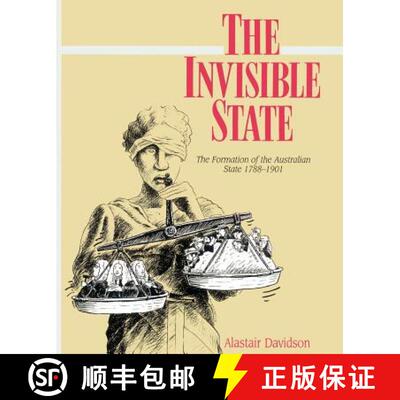 【3-4周达】Invisible State: The Formation of the Australian State - The Invisible State: The Formatio... [9780521522953]