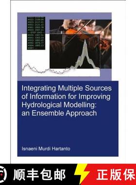 【3-4周达】Integrating Multiple Sources of Information for Improving Hydrological Modelling: An Ensem... [9780367265434]