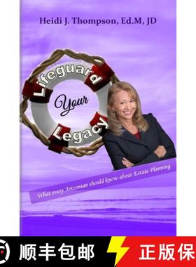 预订 Lifeguard Your Legacy: What every Arizonian should know about Estate Planning [9798610009353]