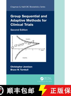 【3-4周达】Group Sequential and Adaptive Methods for Clinical Trials [9781584888475]