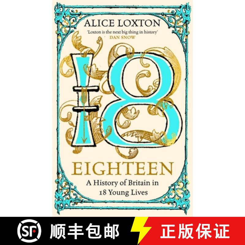 【3-4周达】Eighteen: A History of Britain in 18 Young Lives [9781035031283]