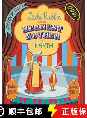 【3-4周达】Little Rabbit and the Meanest Mother on Earth [9780544456112]