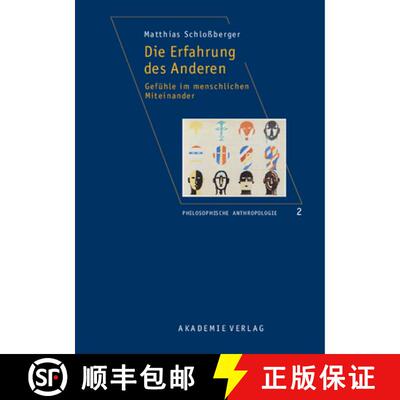 【3-4周达】精装 Die Erfahrung des Anderen – Gefühle im menschlichen Miteinander [9783050041476]