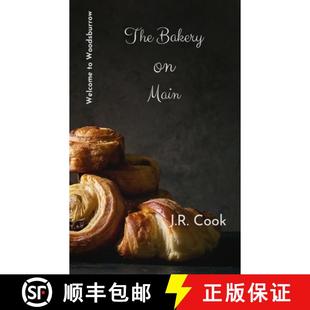【3-4周达】The Bakery on Main (Welcome to Woodsburrow Book Two) [9798989899128]