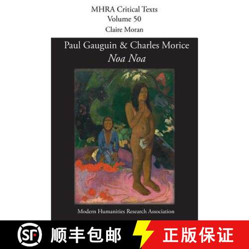 【3-4周达】'Noa Noa' by Paul Gauguin and Charles Morice: with 'Manuscrit tiré du Livre des métiers ... [9781781881545]